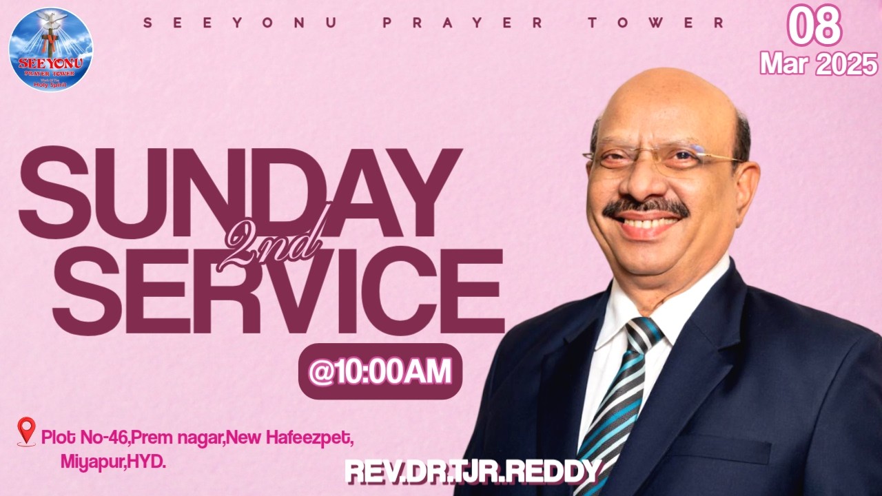 Sunday 2ndService  | Rev.Dr.TJR Reddy |@seeyonuprayertower