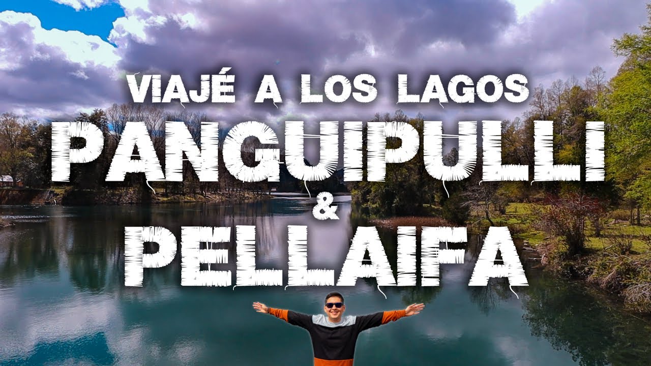 Viajando - Ando | Lago Panguipulli | Lago Pellaifa | 4K