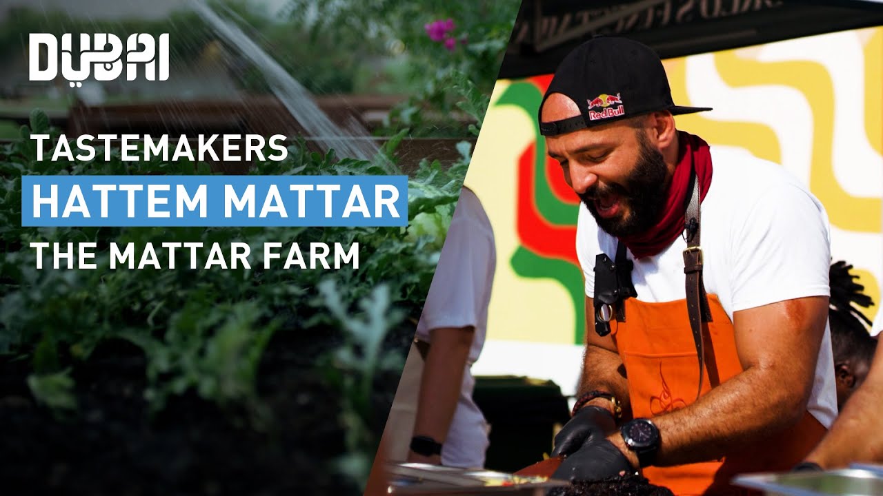 Dubai Food: Hattem Mattar - The Mattar Farm