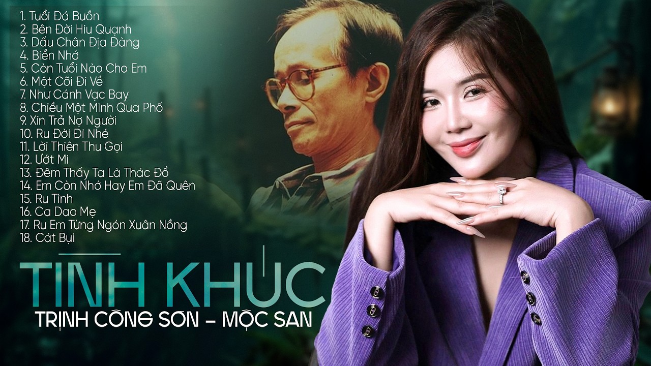 Liên Khúc Nhạc Trịnh Công Sơn Hay Nhất 2026 - TÌNH KHÚC MỘC SAN Chọn Lọc Toàn Bài Hay Gây Nghiện