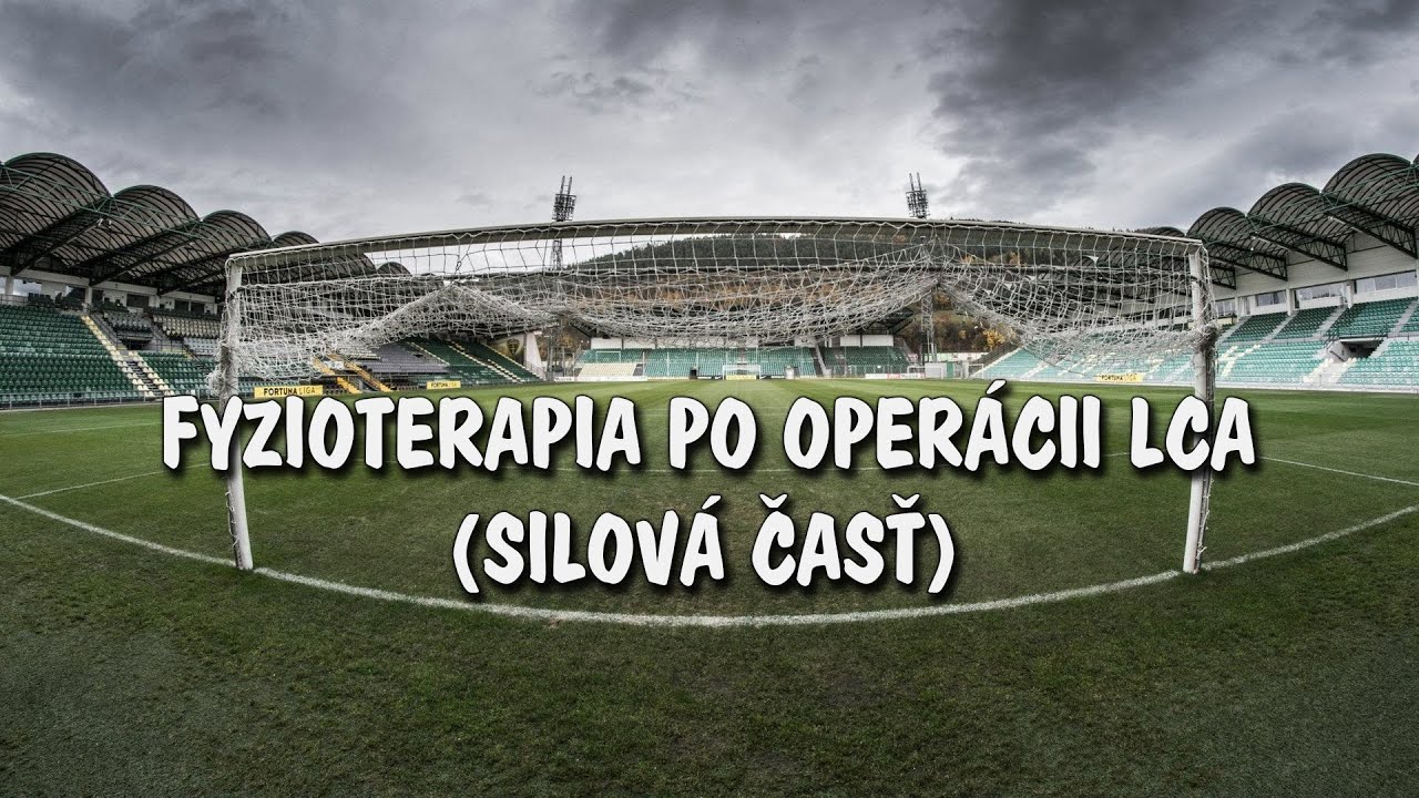 FYZIOTERAPIA PO OPERÁCII LCA - Adam Žilák