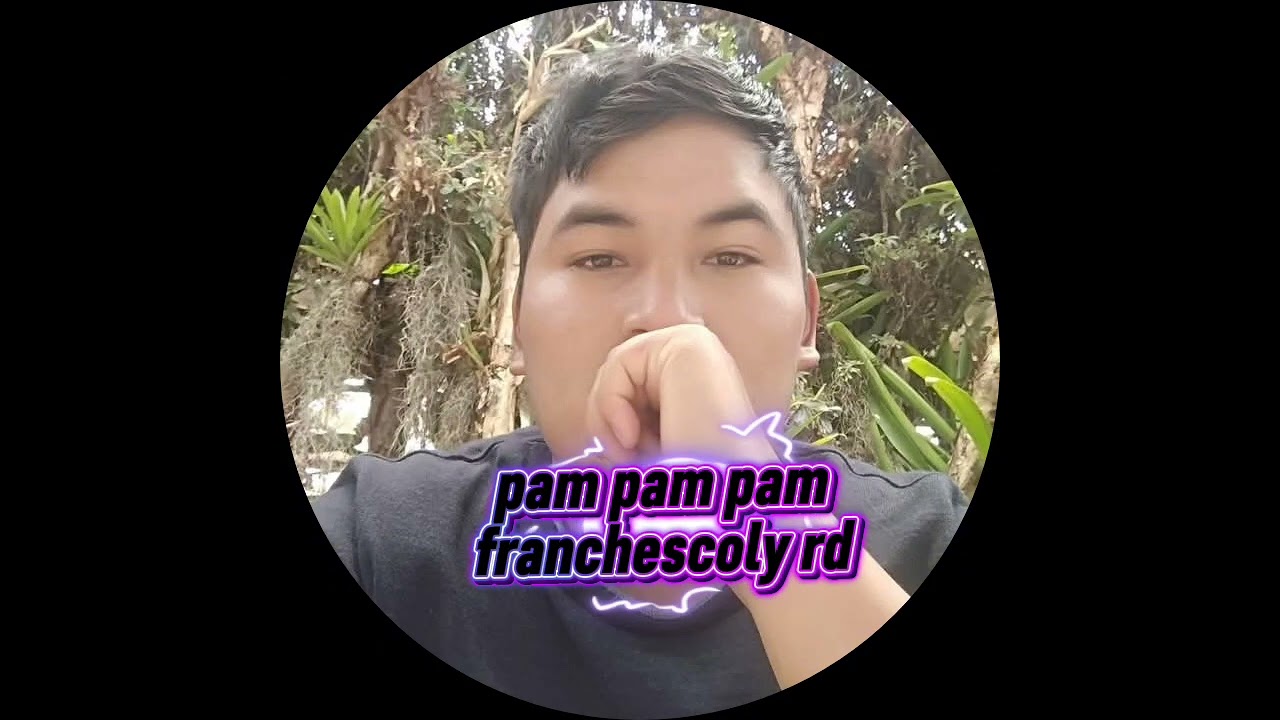 Pam pam pam-franchescoly rd 