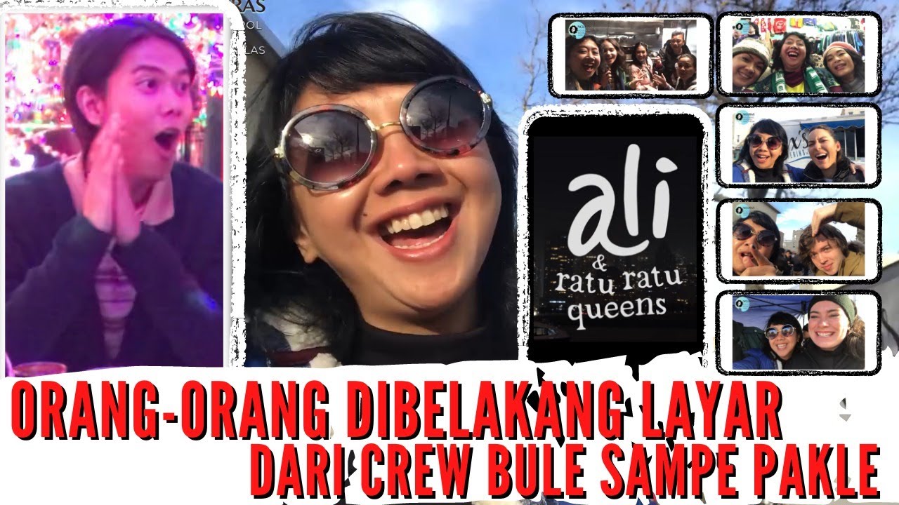 DARI CREW BULE SAMPE PAKLE ADA DIBELAKANG LAYAR | ALI & RATU-RATU QUEENS