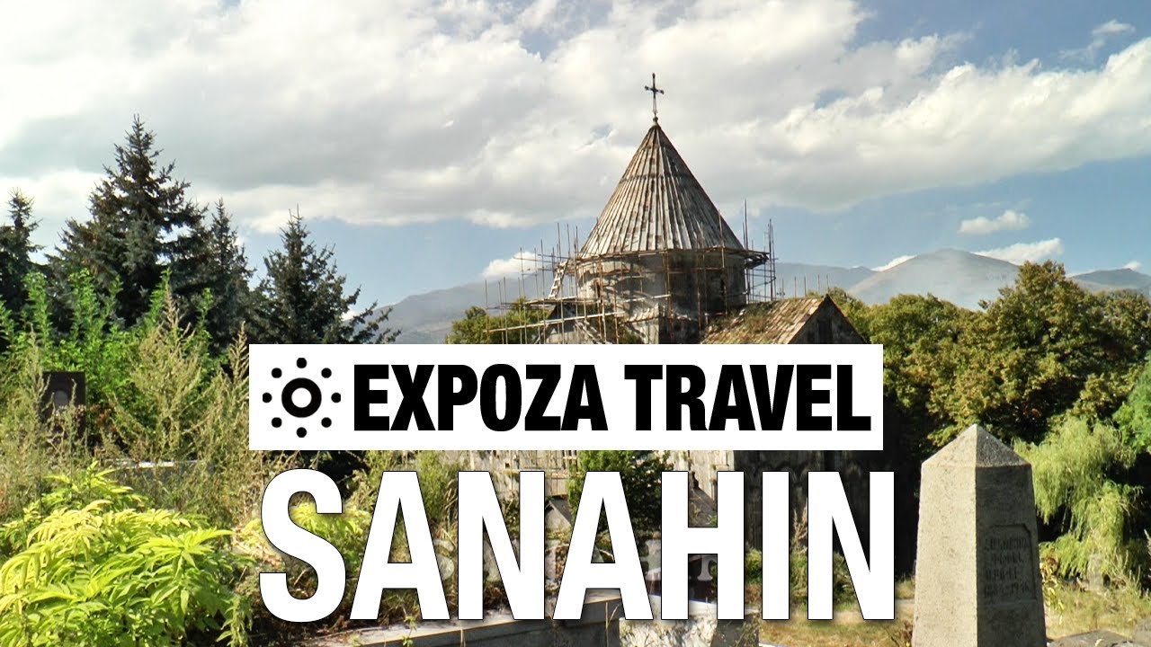 Sanahin (Armenia) Vacation Travel Video Guide