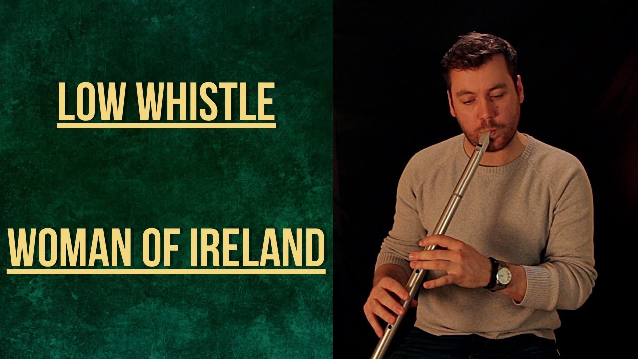 Low Whistle Air Mná na hÉireann (Woman of Ireland)