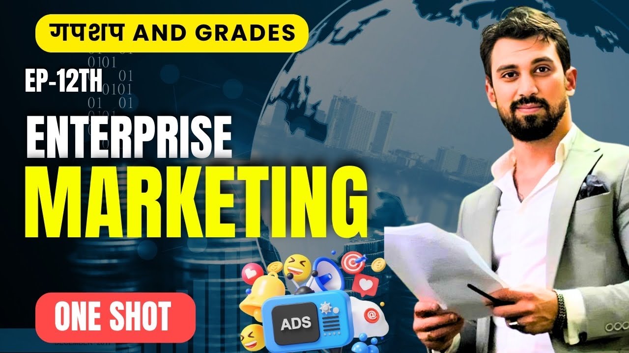 Enterprise marketing | Unit 3 | One shot | EP Class 12