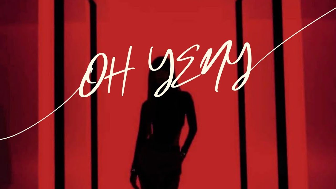 YenY- Oh YenY [ Official Track]