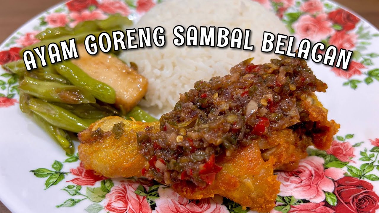 Ayam Goreng Sambal Belacan || SEDAPPP GUYS 🤗