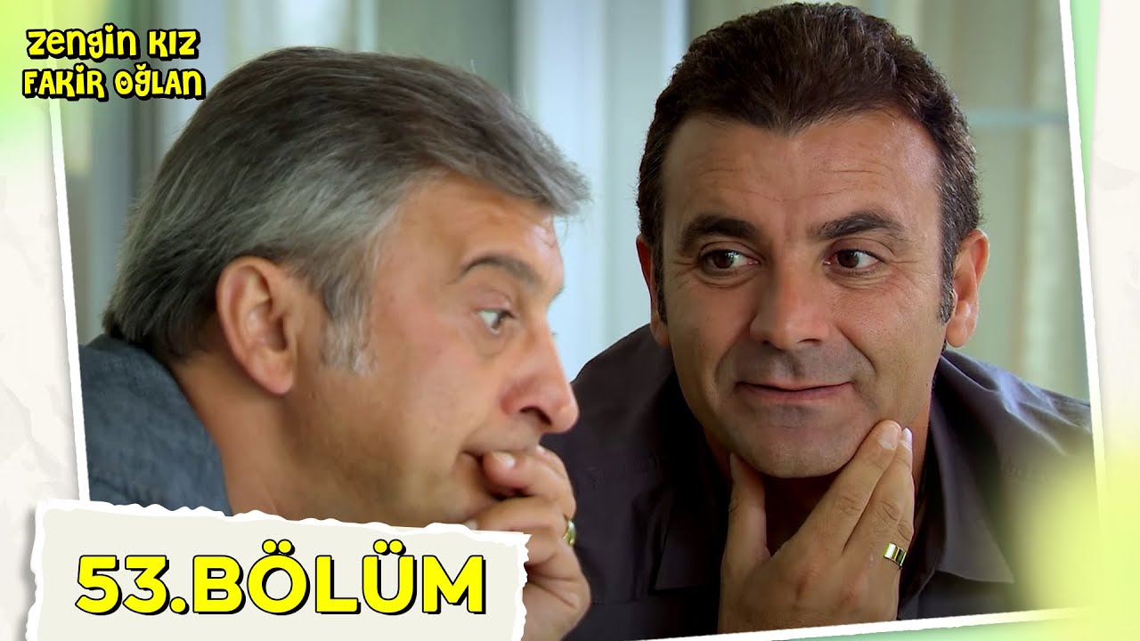 Zengin Kız Fakir Oğlan 53. Bölüm @NostaljiTRT