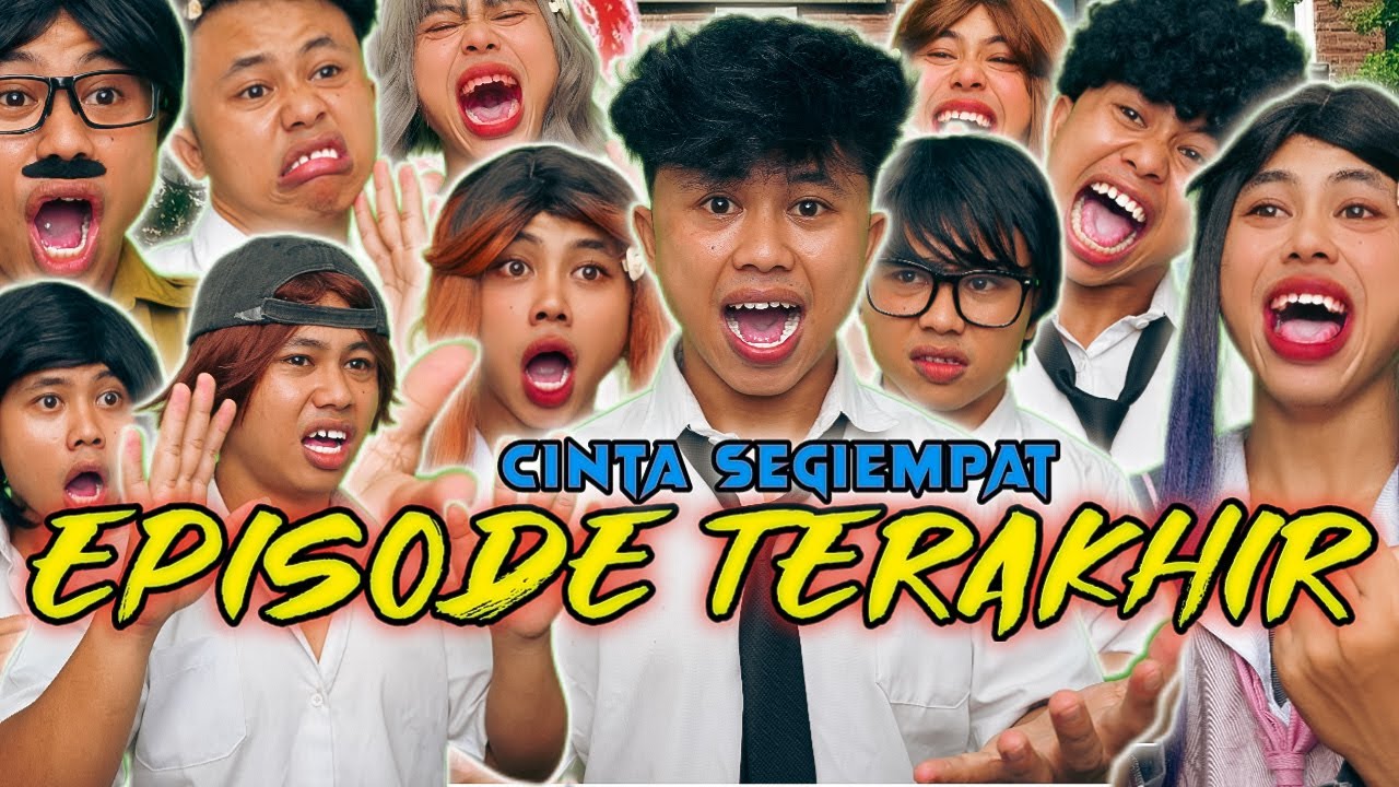 EPISODE TERAKHIR CINTA SEGIEMPAT