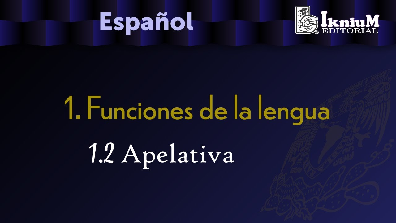 Tema 1.2. Función Apelativa. Licenciatura.
