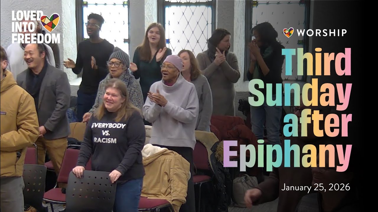 January 25, 2026 | Third Sunday after Epiphany | Worship at Union