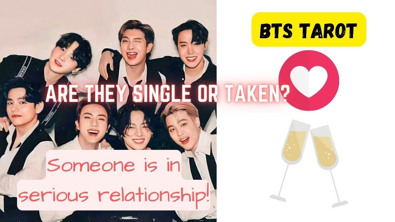 I use tarot to see if BTS are single or taken...