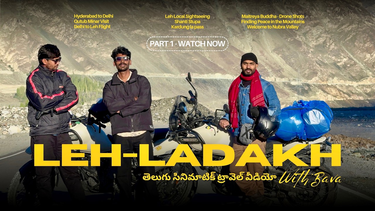 Hyderabad to Ladakh Day 1 & 2 Telugu Cinematic Travel Video | Leh to Nubra Valley Bike Ride #ladakh