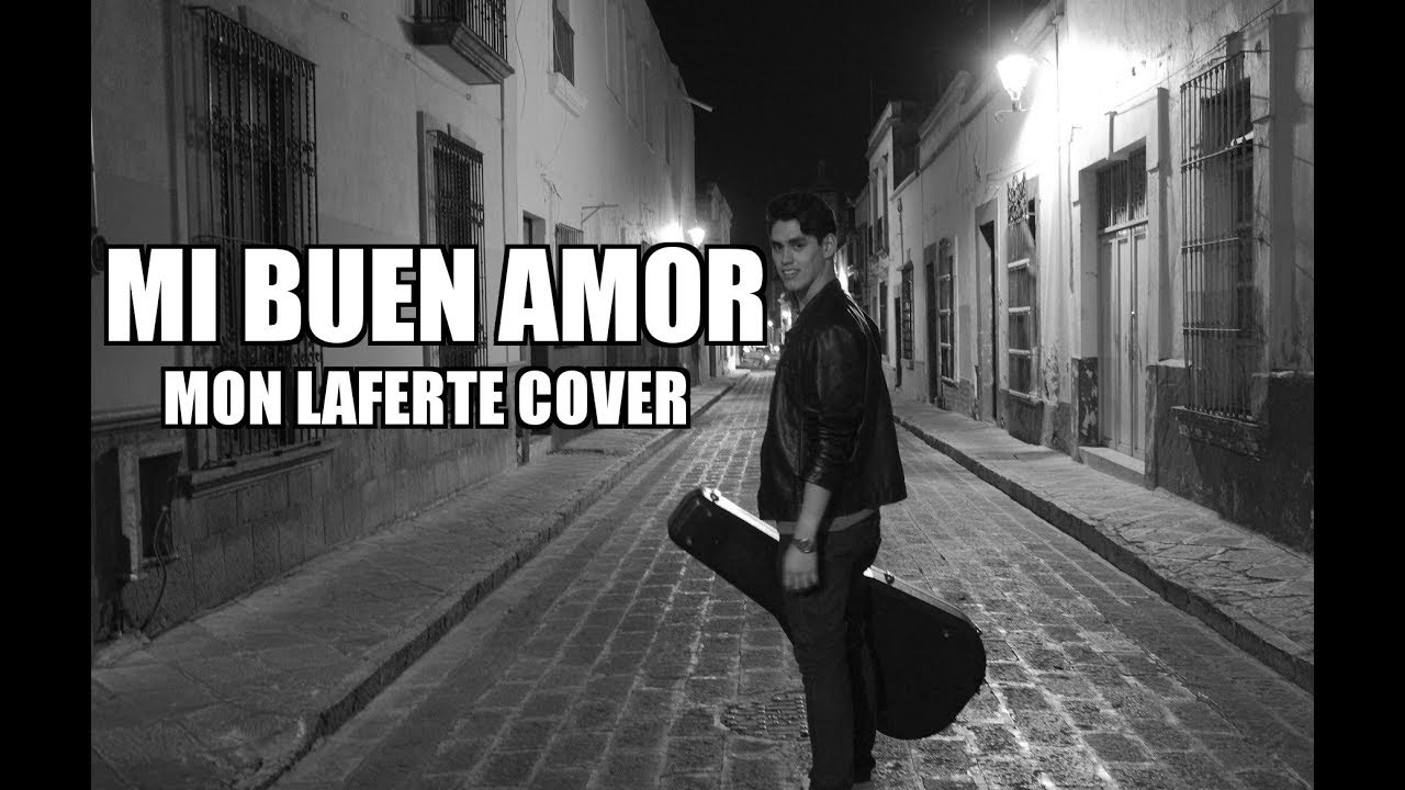 Mi buen amor– Mon Laferte (Alex Castillo Cover)
