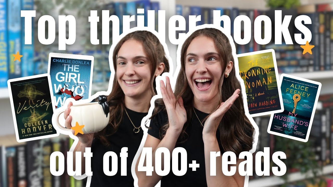 Мои любимые книги КАЖДОГО ГОДА 🏆✨ *ваша любимая книга в жанре триллера, подруга* | booktube