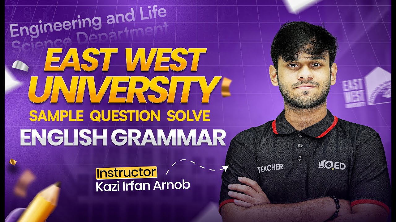 East West University Admission 2025 | English Grammar Sample Questions & Solutions