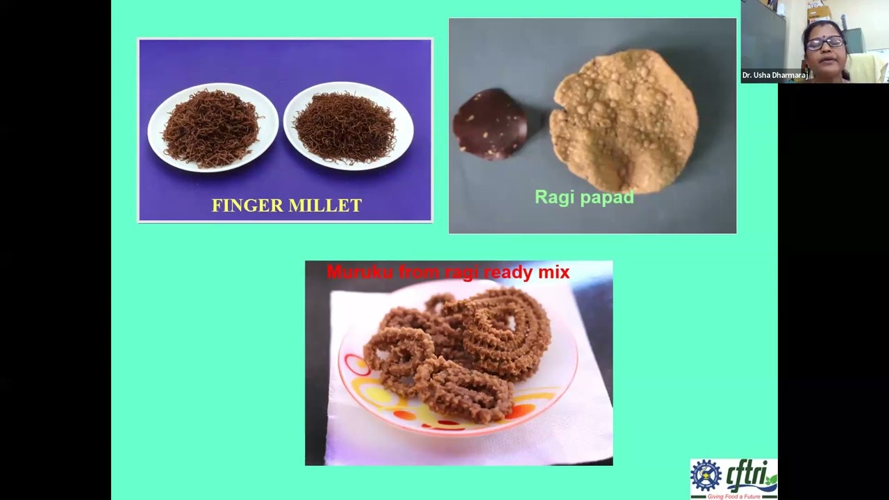 Millets value added technologies developed by CFTRI Mysore by  Dr. Usha D