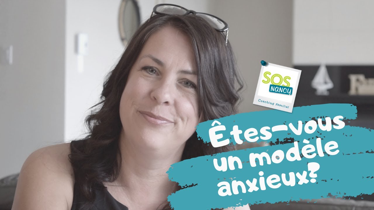 Êtes-vous un modèle anxieux?