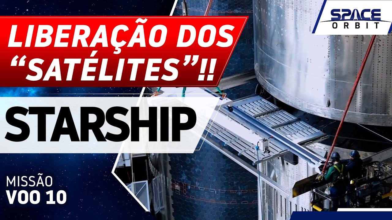 STARSHIP LIBERA SIMULADORES DE STARLINK EM VOO!!!