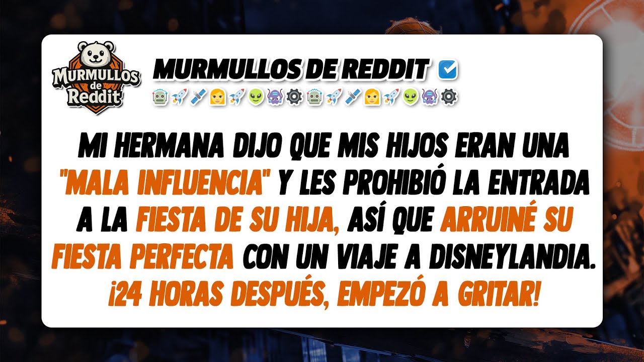 Mi hermana dijo que mis hijos eran una 