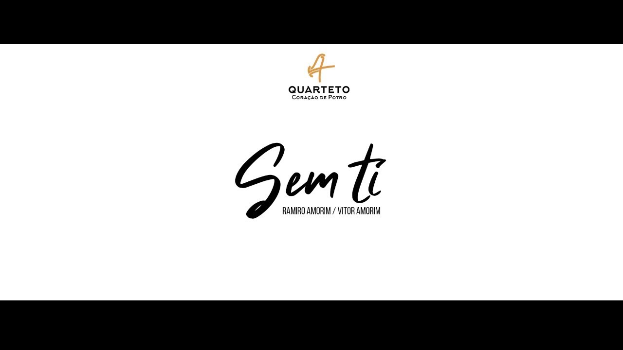 SEM TI - Quarteto Coração de Potro