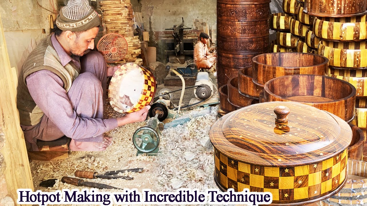 Pakistan Traditional Hotpot Mass Production Process. Wooden Handmade Hotpot