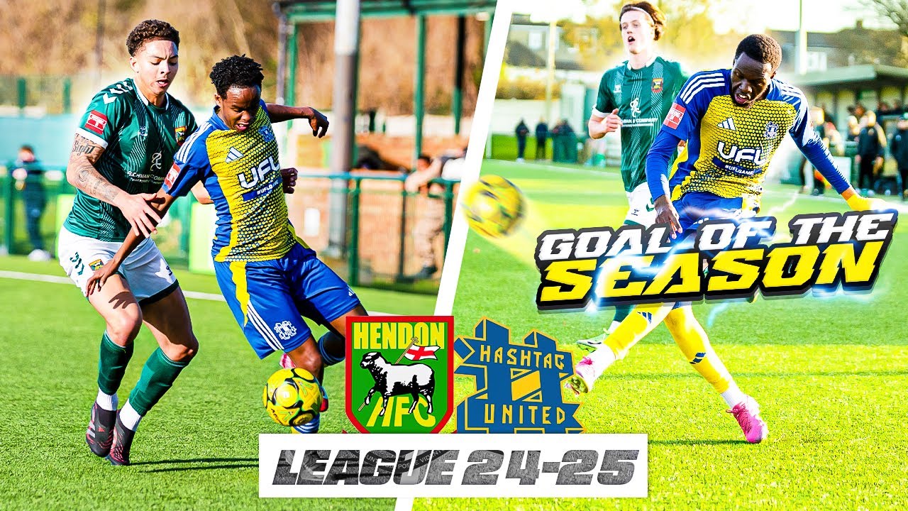 GOAL OF THE SEASON CONTENDER?! - Hendon vs Hashtag United - 24/25 EP33