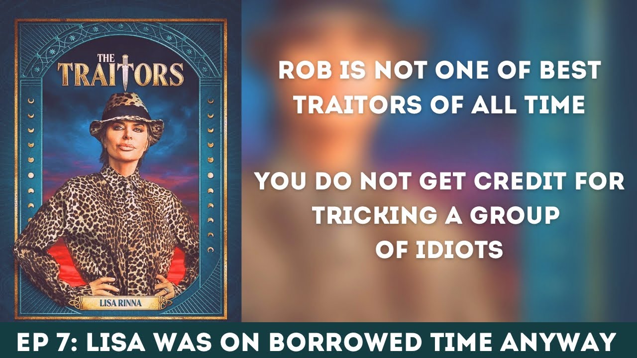 LISA Was On BORROWED Time Anyway | The Traitors S4 EP 7 | Recap & Review |#thetraitors
