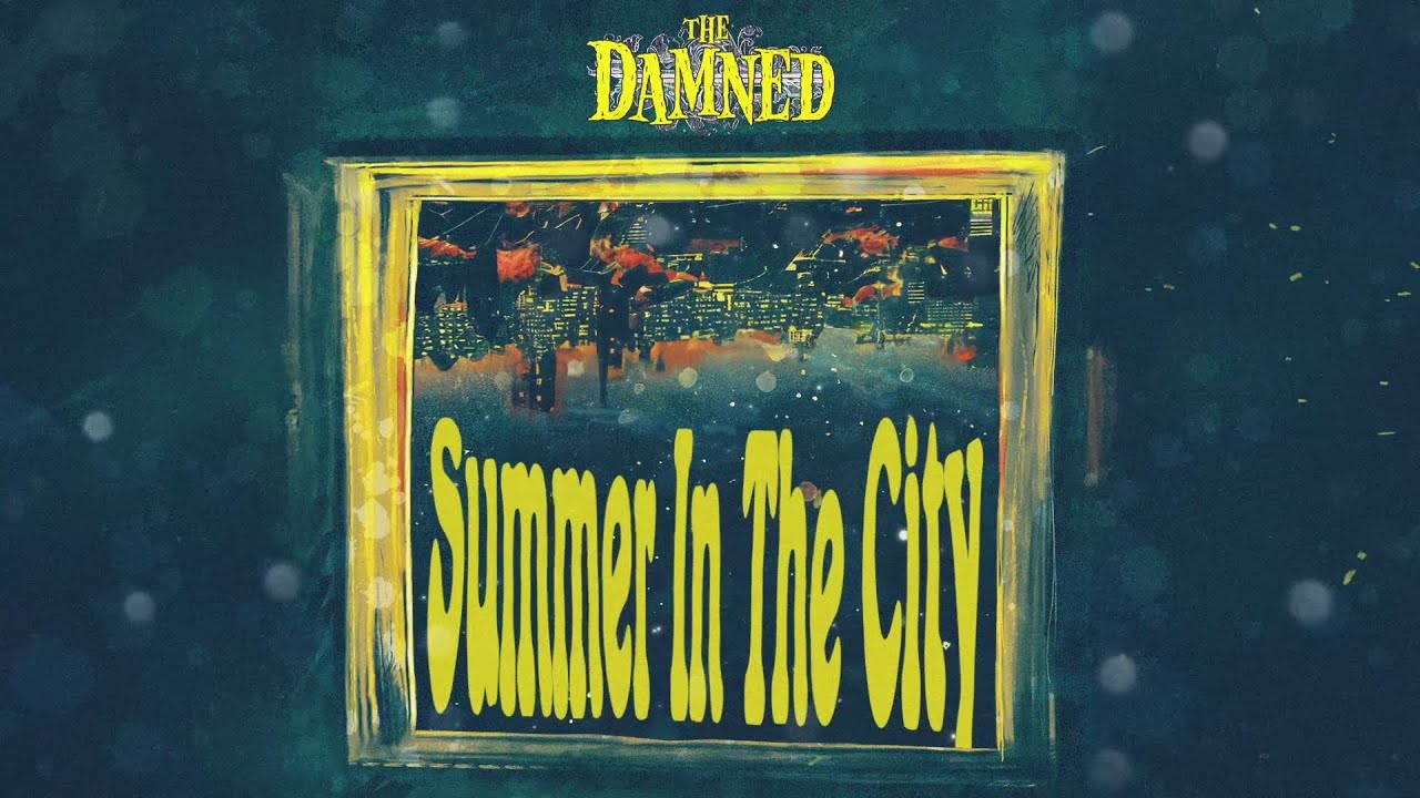 The Damned - Summer In The City (Visualizer) | New Album 