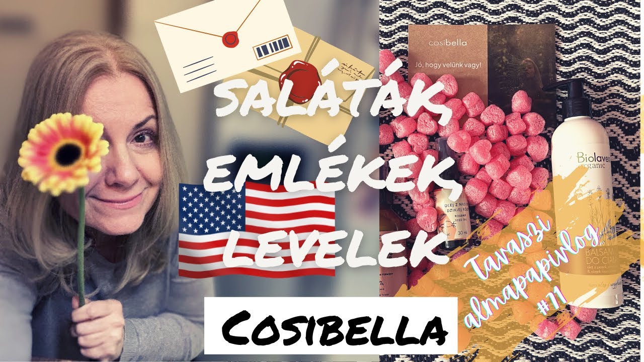 Saláták, emlékek, levelek 🇺🇸| Cosibella meglepi | tavaszi almapapivlog #71