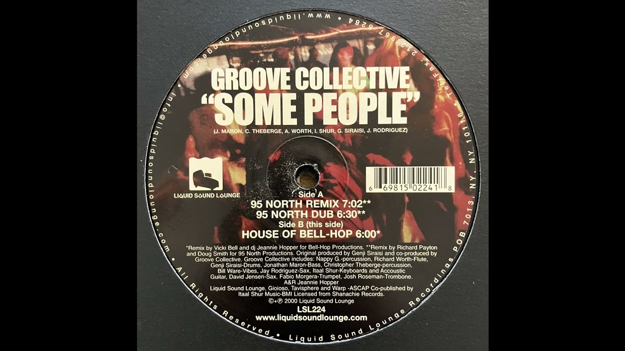 Groove Collective - Some People (95 North Dub)