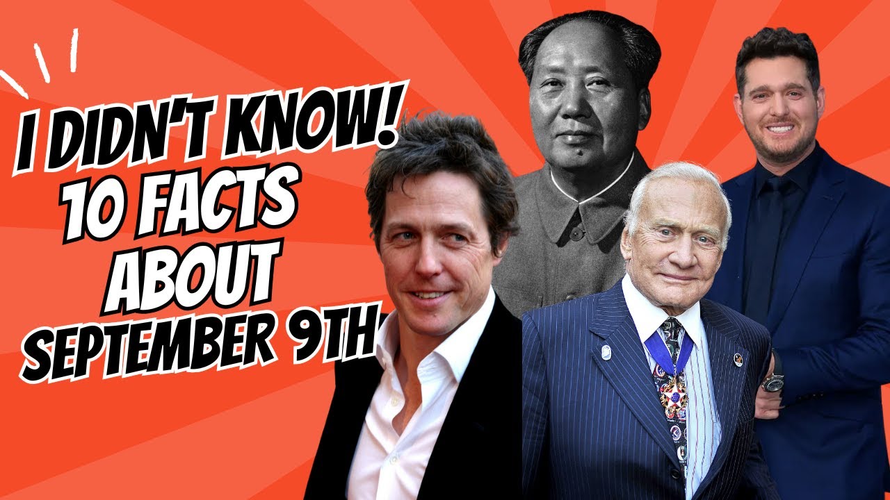 I didn't know these10 Facts about September 9th!