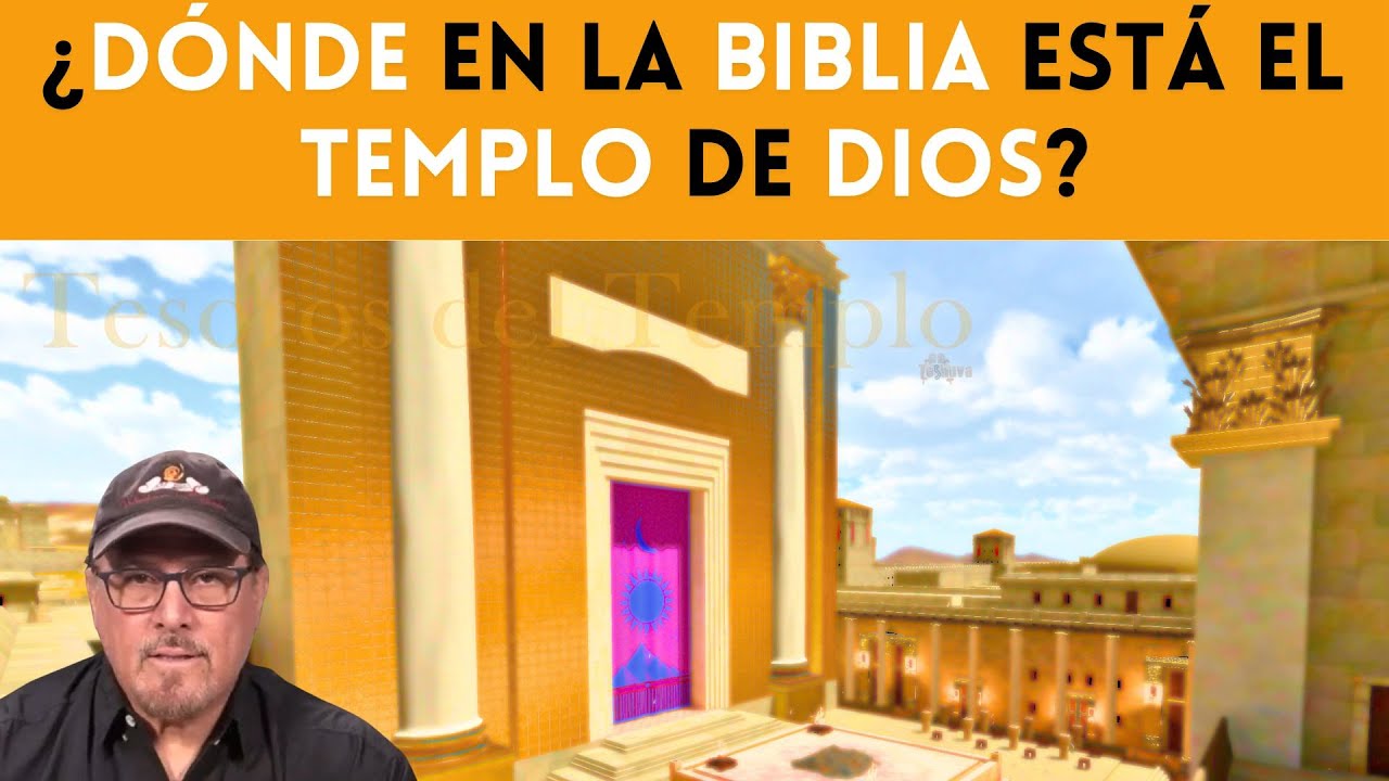¿Como El Templo de Dios Fue, Es, y Sera Vigente?