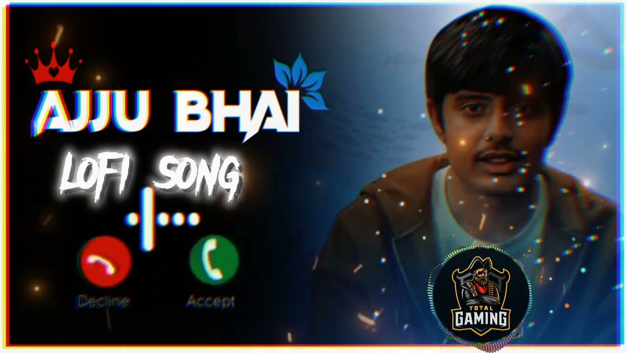 ajjubhai voice ai song | TOP 10 AJJU BHAI SONG | total gaming voice song | #ajjubhai