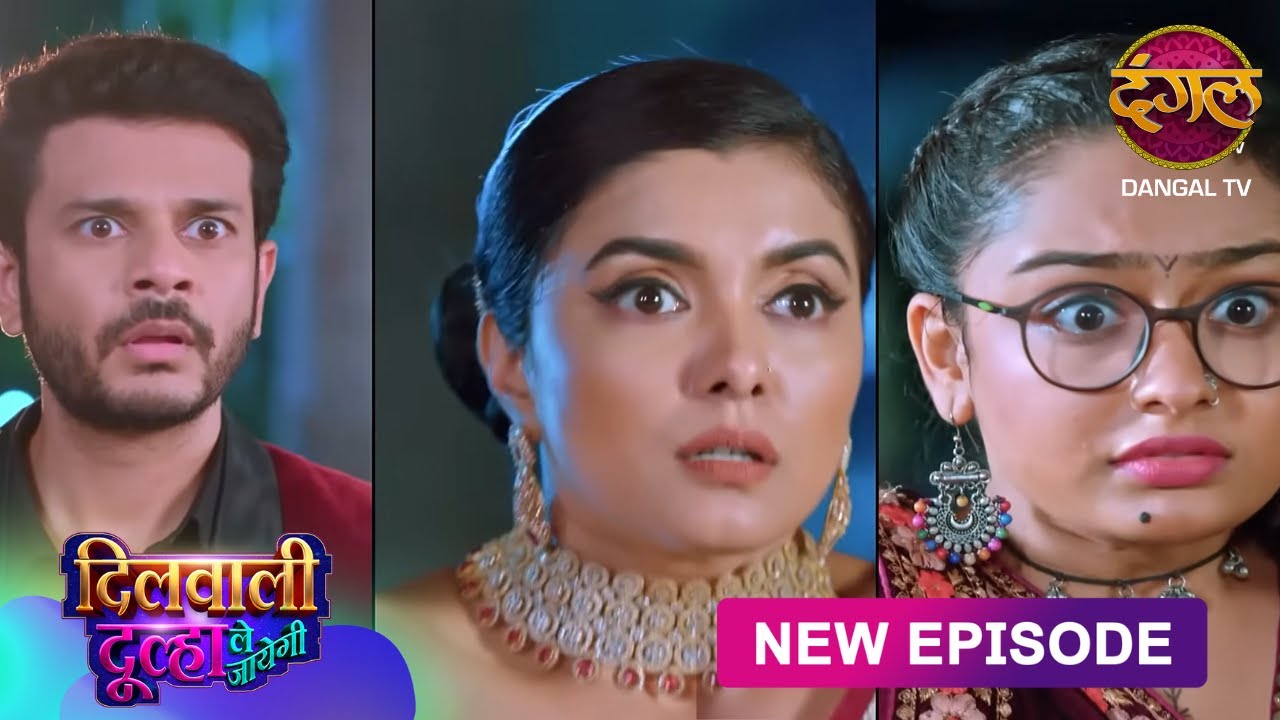 Dilwali Dulha Le Jayegi | Full Episode 65 | दिलवाली दुल्हा ले जाएगी | New Show FULL HD | Dangal TV