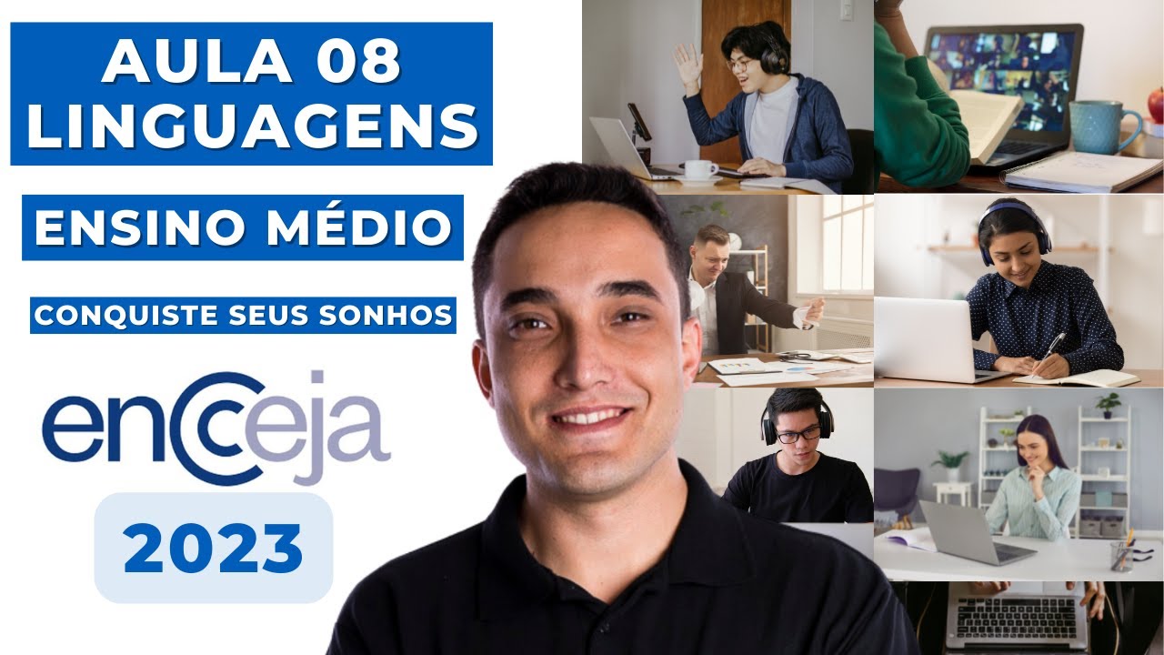 AULA 8 - LINGUAGENS - ENSINO MÉDIO - ENCCEJA 2023