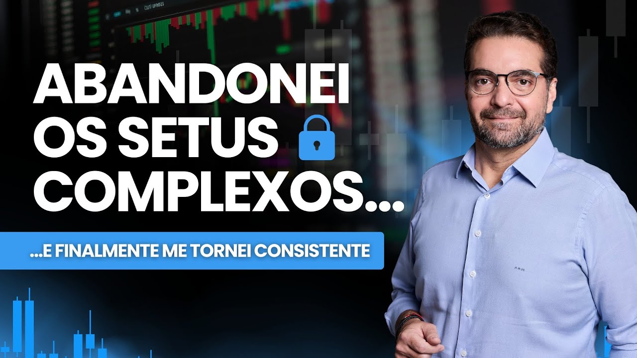 A Estrat&eacute;gia Simples Que Me Deu Consist&ecirc;ncia no Day Trade e Swing Trade 🤯