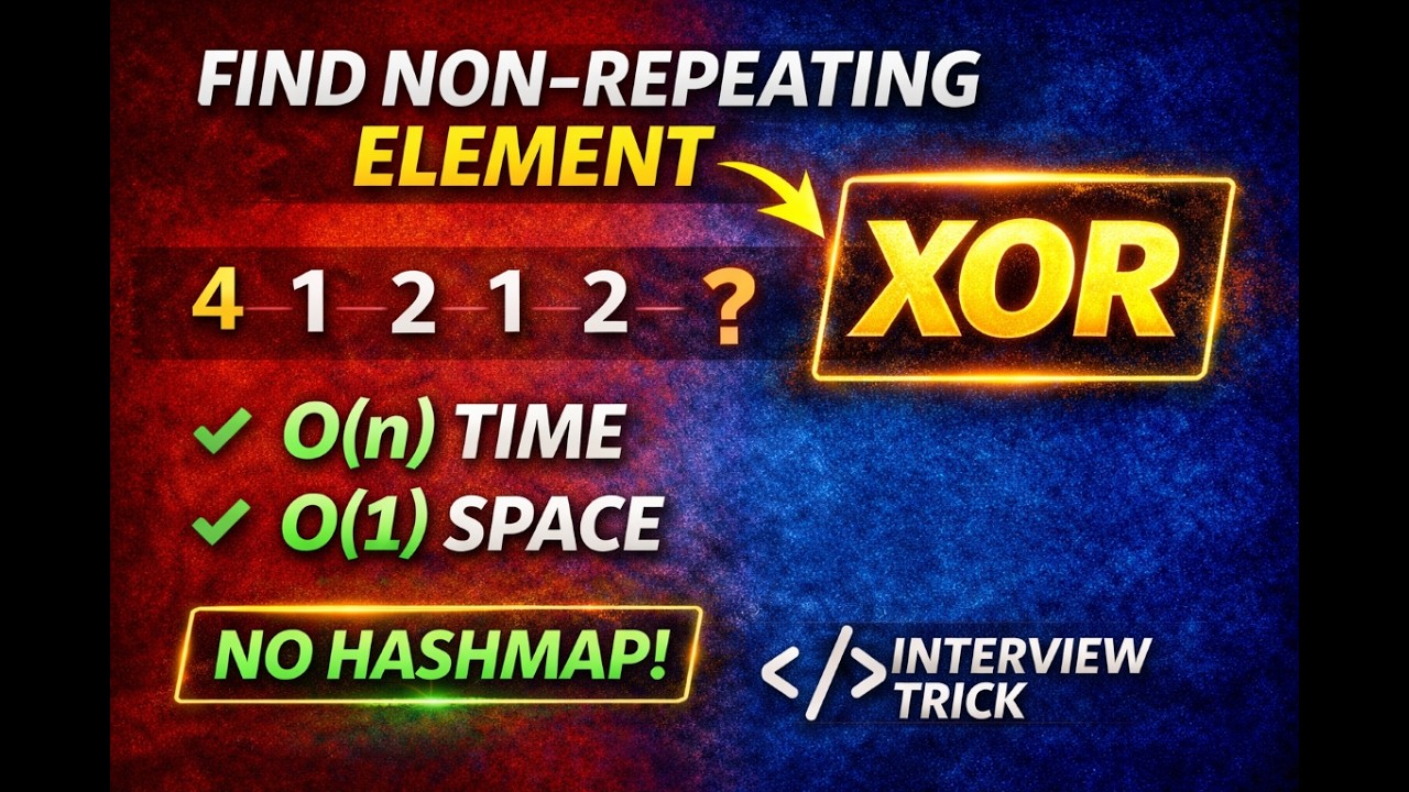 Find Non-Repeating Element Using XOR | O(n) Time O(1) Space | Interview Trick