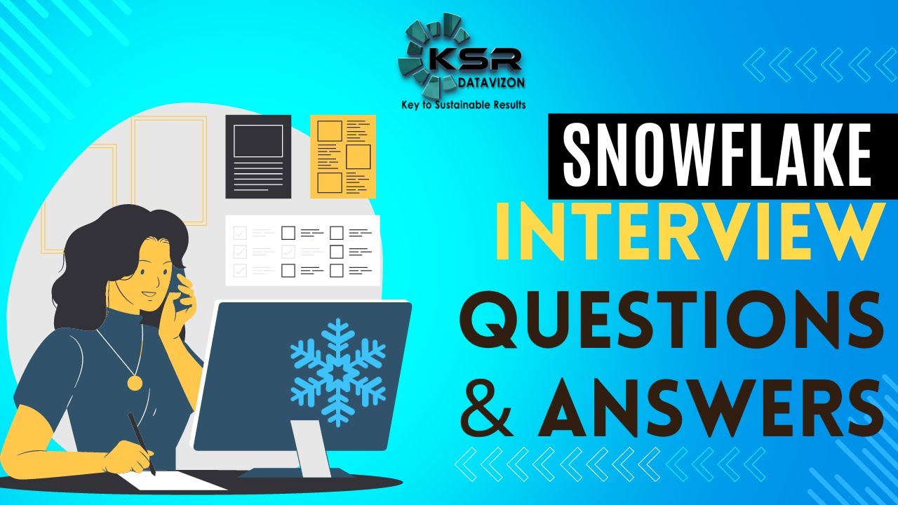 The ABSOLUTE BEST Snowflake Interview Questions and Answers