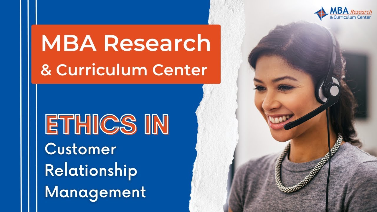 Dave Miller on Business Ethics—Ethics in Customer Relationship Management