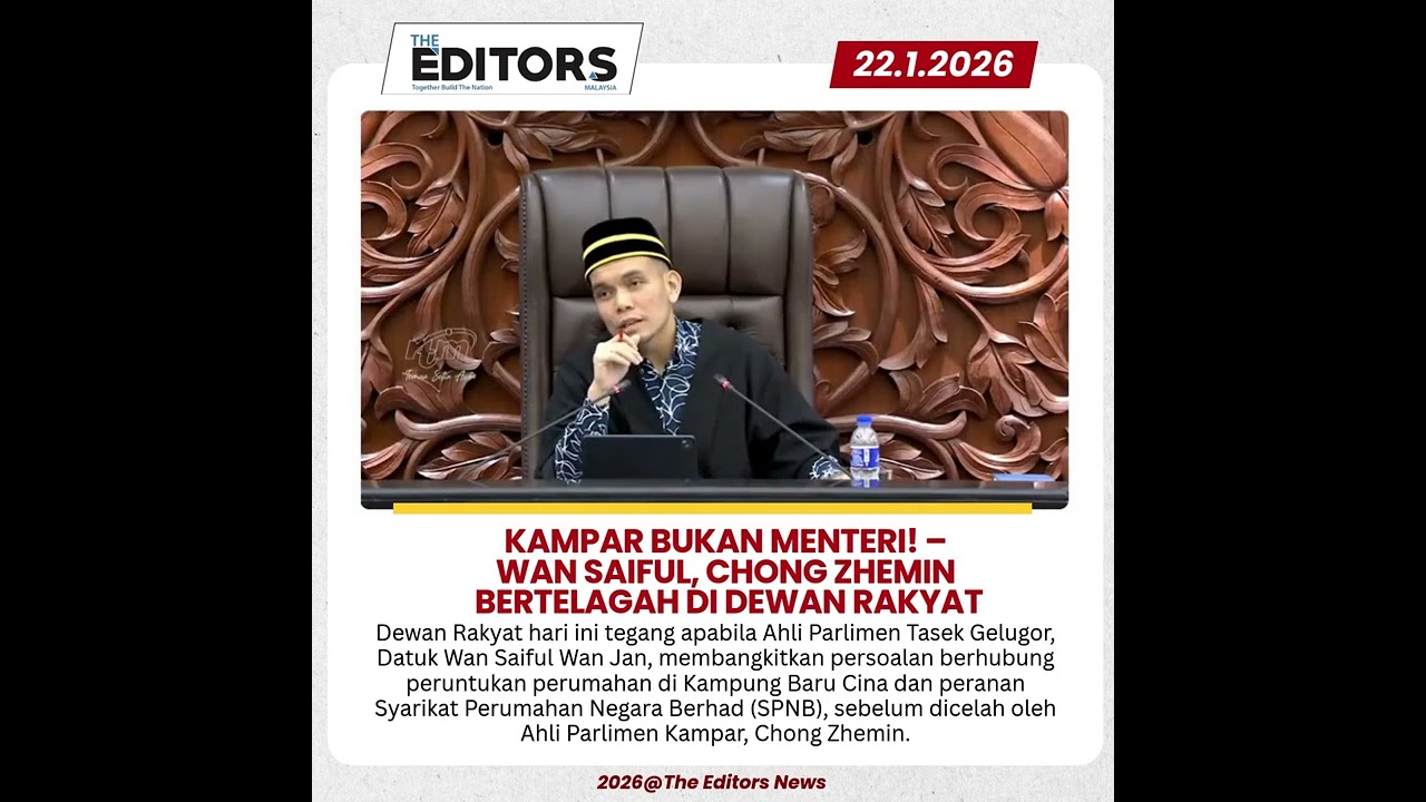 Kampar Bukan Menteri! – Wan Saiful, Chong Zhemin Bertelagah di Dewan Rakyat