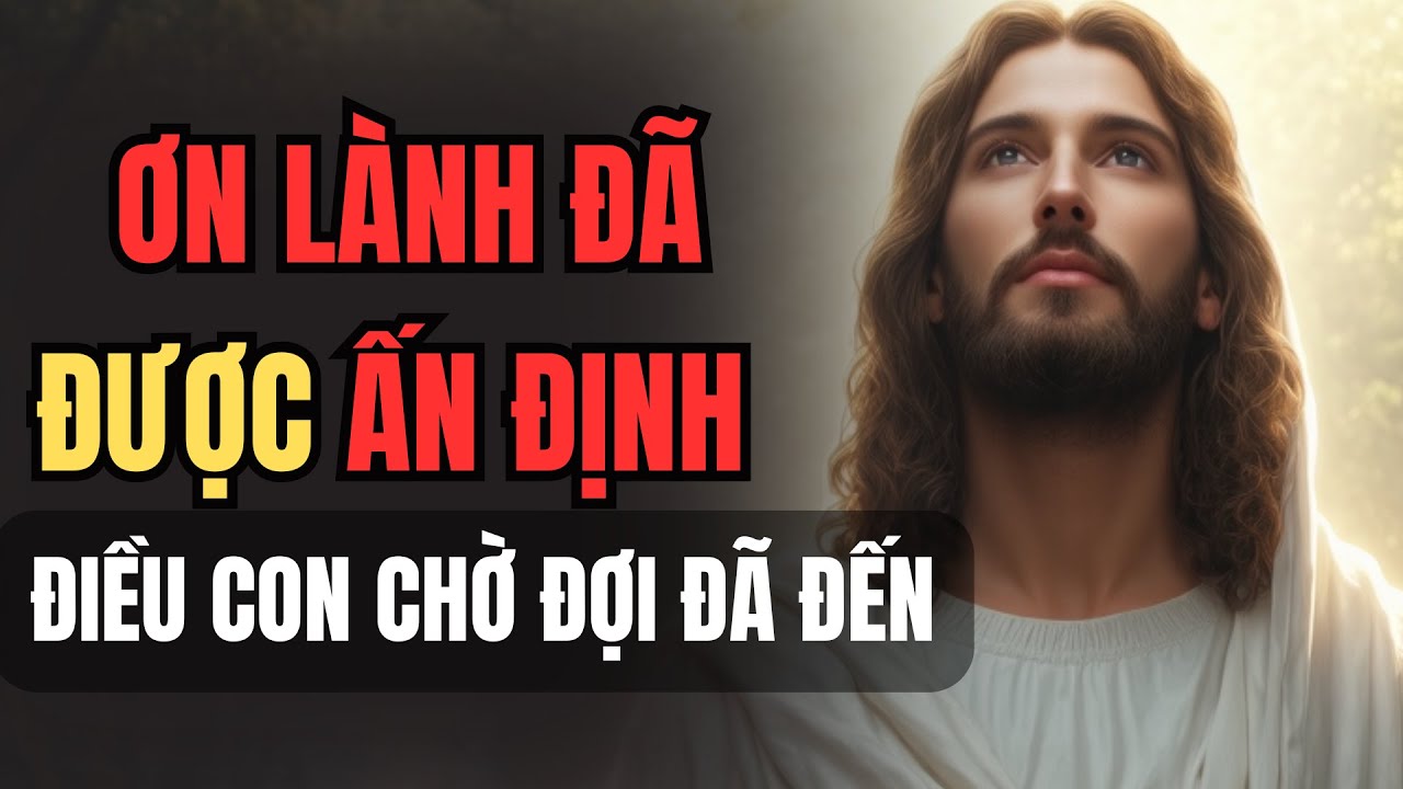Ơn lành con chờ đợi đã được ấn định thời gian | Lòng Chúa Thương Xót