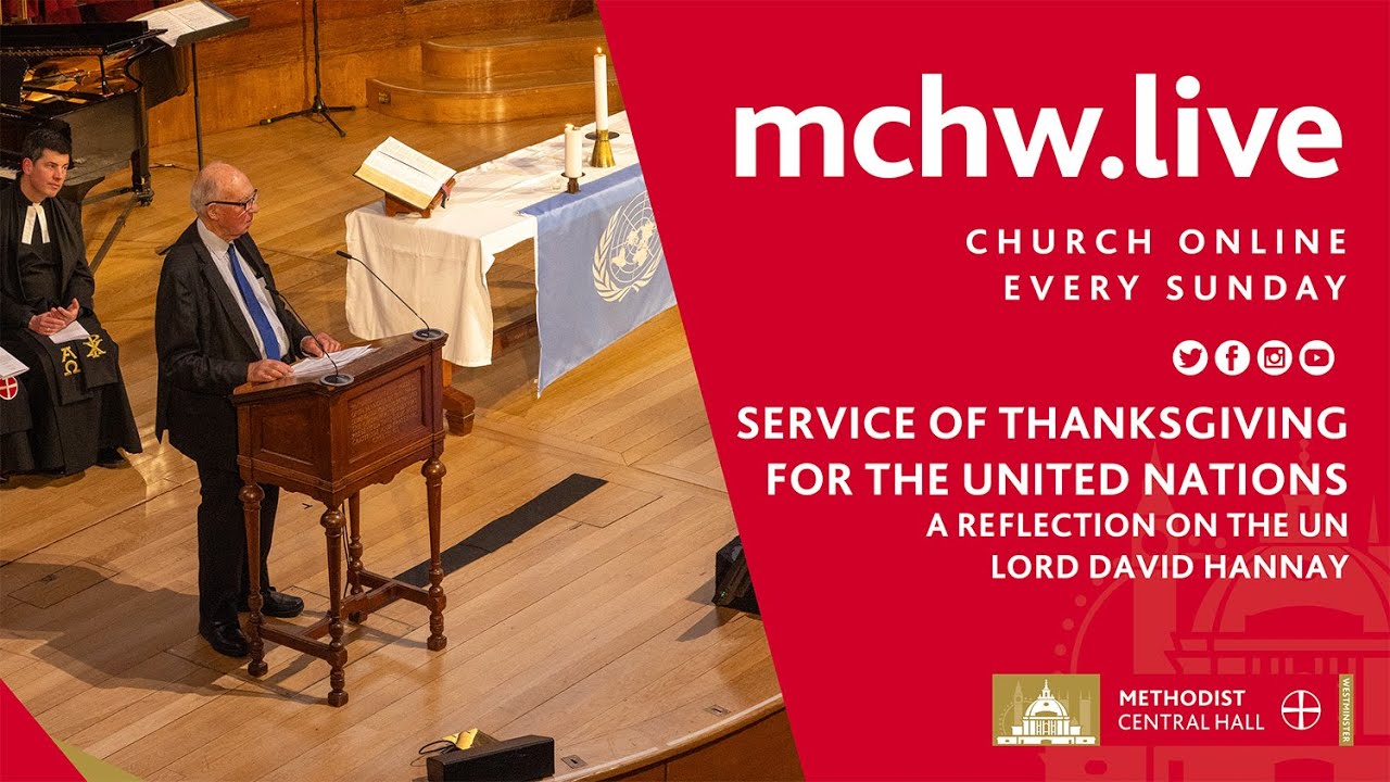 Lord David Hannay Reflection on the UN at the 80th Anniversary Service