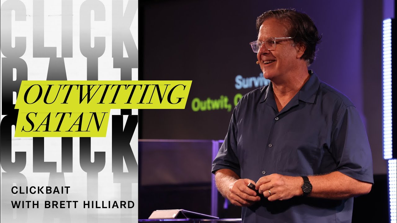 17 August 2025 | Clickbait: Outwitting Satan