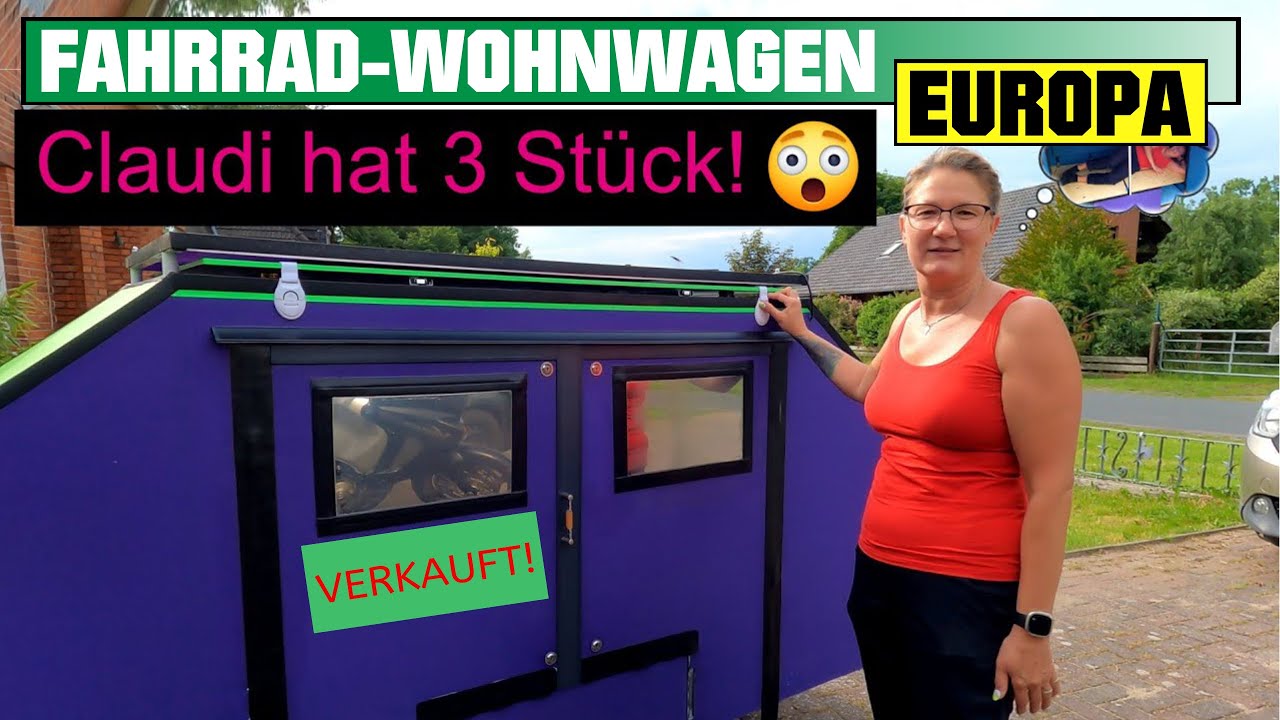 WAHNSINN! Claudi hat 3 Fahrradwohnwagen!!!
