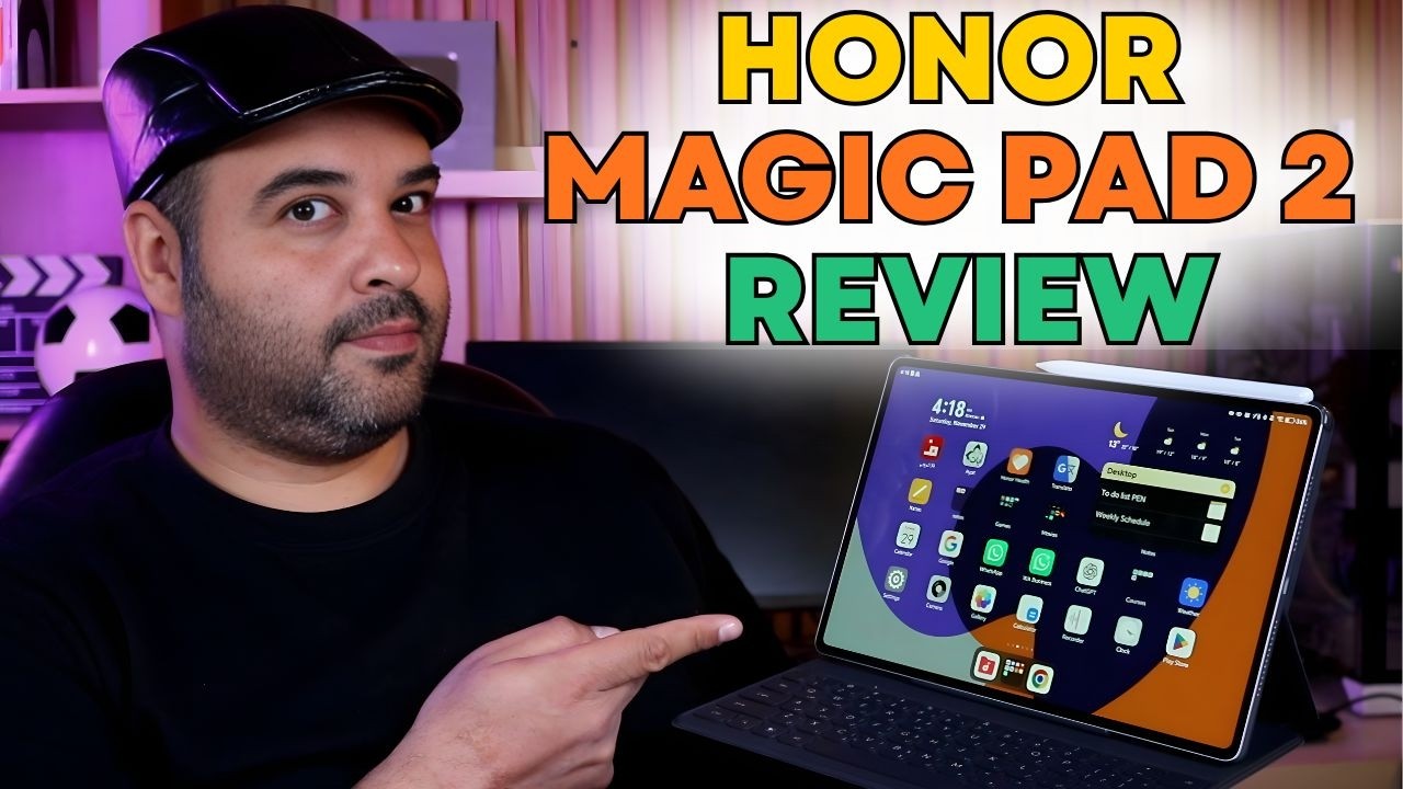 Honor Magic Pad 2 |  مراجعة أفضل تابلت قدمته هونر | عجرمي ريفيوز