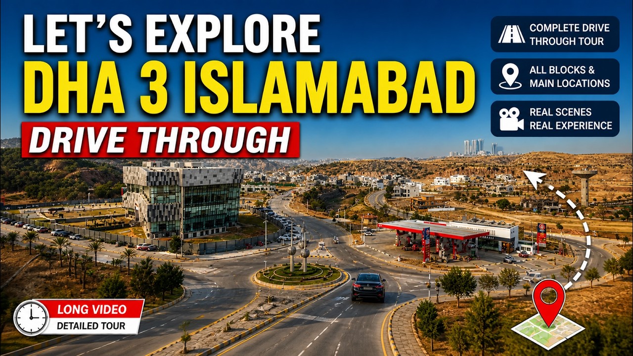 Let&rsquo;s Explore DHA 3 Islamabad | Complete Drive Through Tour | All Blocks & Locations