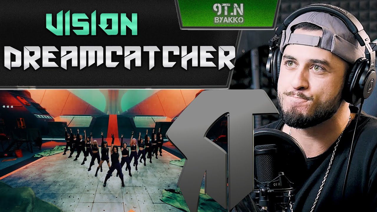 Dreamcatcher - VISION (РЕАКЦИЯ)