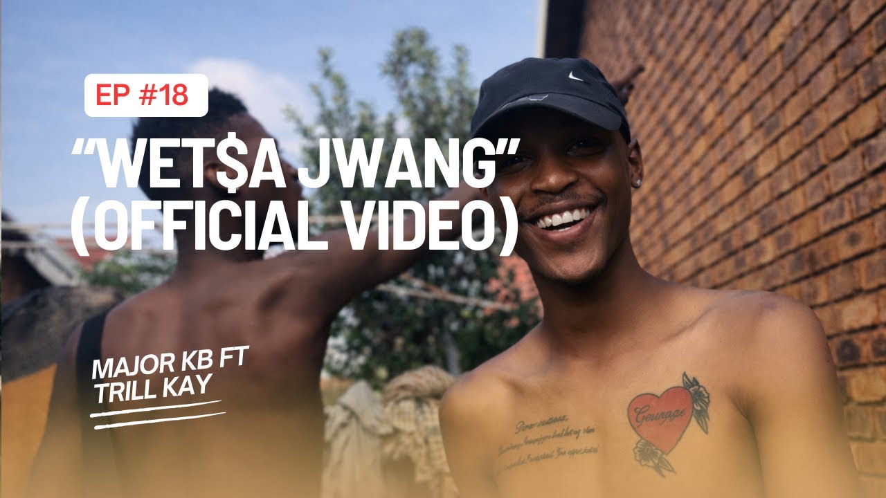 Major KB ft Trill Kay – “Wet$a Jwang” (Official Music Video) (Dir. Stillanoriginal)